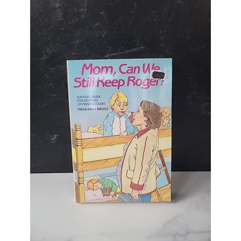 Mom, Can We Still Keep Roger? by Freda I. Briggs (1985, Trade Paperback)